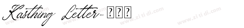 Kasthing Letter字体转换